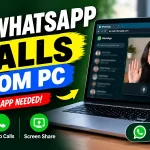 WhatsApp Calls from PC in 2026