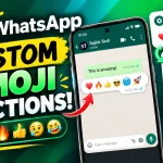 WhatsApp custom emoji reactions